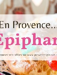 L'Epiphanie en Provence