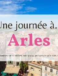 Une journée à Arles